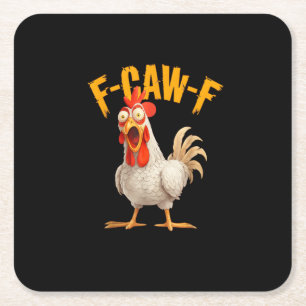 Rolig F-Awk-F Kyckling F-Caw-F Tupp Puns Retro Vi Underlägg Papper Kvadrat