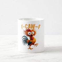 Rolig F-CAW-F Galen Tupp Sarksastisk Kaffemugge