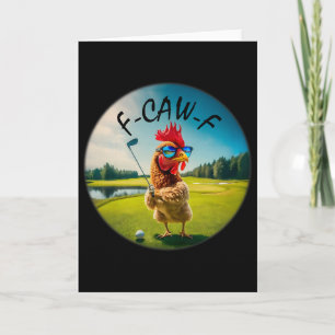 Rolig F-caw-f Golf Tupp Fågel Humor Kyckling för V Kort