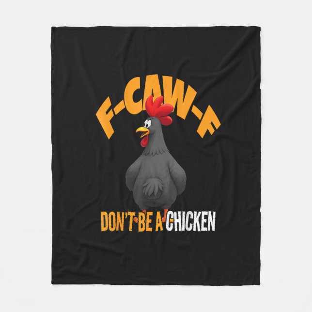 Rolig F-Caw-F Inte En Kyckling F-Caw-F Tupp Fleecefilt (Framsidan)