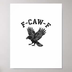 Rolig F-Caw-F Kråka Estetisk Stil Poster