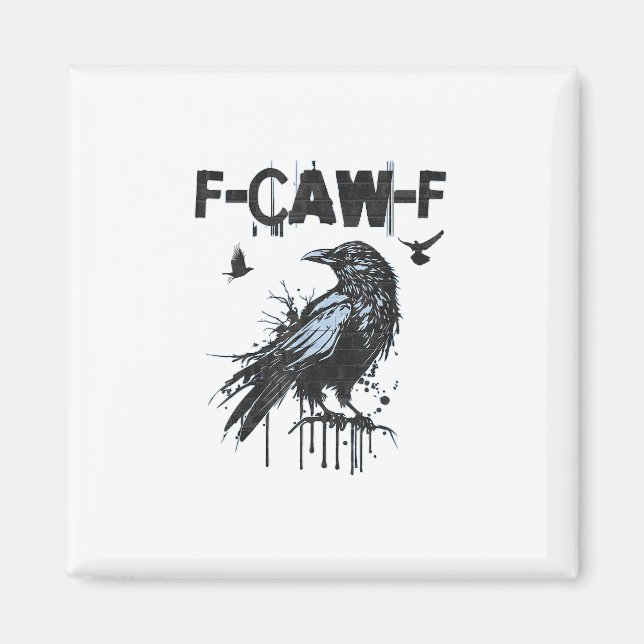 Rolig F-Caw-F Kråka Grunge Humor Grafik Magnet (Framsidan)