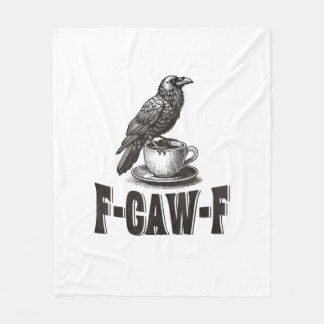 Rolig F-Caw-F Kråka Kaffe Vuxen Humor Fleecefilt