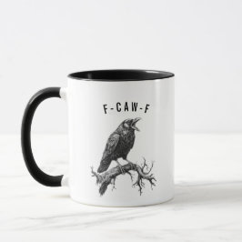 Rolig F-Caw-F Kråka Korp Punska Kaffemugg