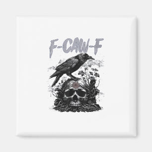 Rolig F-Caw-F Kråka Rolig Halloween Retro Klassike Magnet