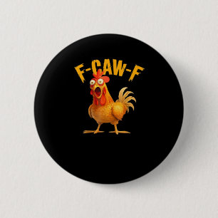 Rolig F-Caw-F Kyckling F-Caw-F Kyckling Klassisk C Knapp