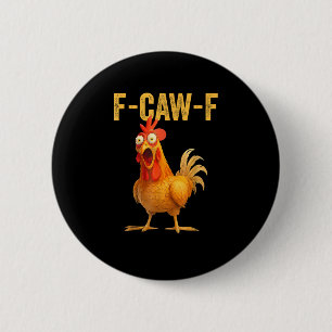Rolig F-Caw-F Kyckling F-Caw-F Kyckling Minimal Cl Knapp