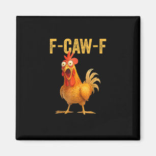 Rolig F-Caw-F Kyckling F-Caw-F Kyckling Minimal Re Magnet