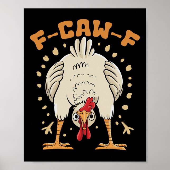 Rolig F-caw-f Kyckling Fcawf Kyckling _1  Poster (Framsidan)