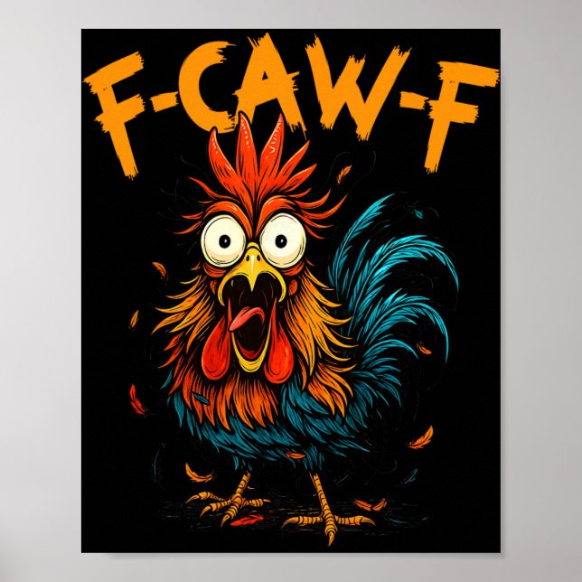 Rolig F-caw-f Kyckling Fcawf Tupp Kaffe Kontor  Poster (Framsidan)