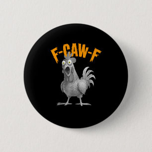 Rolig F Caw F Kyckling Klassisk Retro Stil Knapp