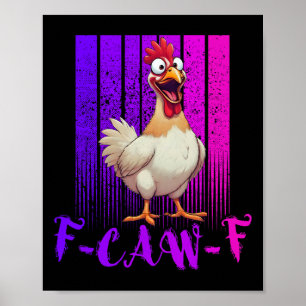 Rolig F-caw-f Kyckling Retro, Fcawf Kyckling För M Poster