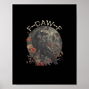 Rolig F-Caw-F Raven Fågel som säger Grafisk Kreati Poster