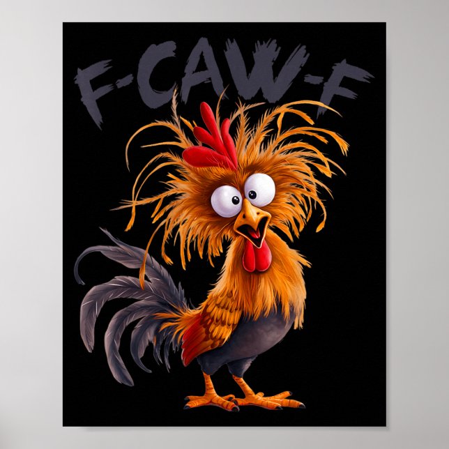 Rolig F Kackla F Kyckling Tupp Meme Mening Puns Poster (Framsidan)