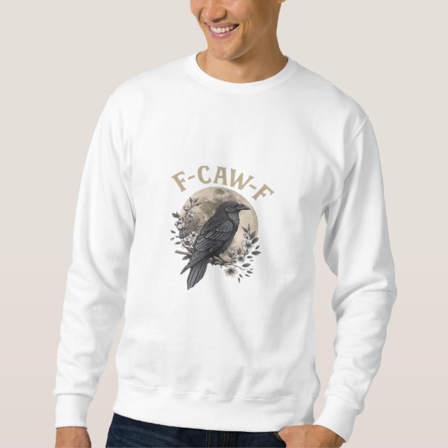 Rolig F Kraka F Korp Fågel Citat Grafisk Stil Lång Ärmad Tröja (Framsida)