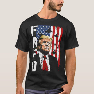 Rolig Fafo Trump Fafo Amerikansk Usa _7 T Shirt