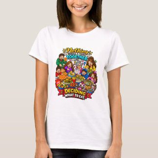 Rolig Familj Väljer Mat Citat T Shirt