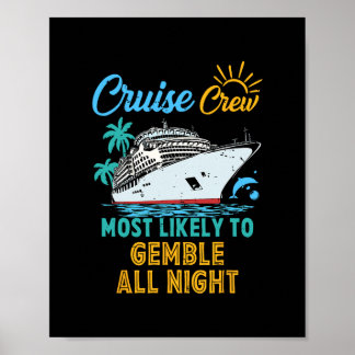 Rolig familjekryssningsbesättning Mest sannolikt a Poster