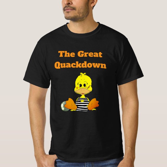 Rolig fängelseand The Great Quackdown T Shirt (Framsida)