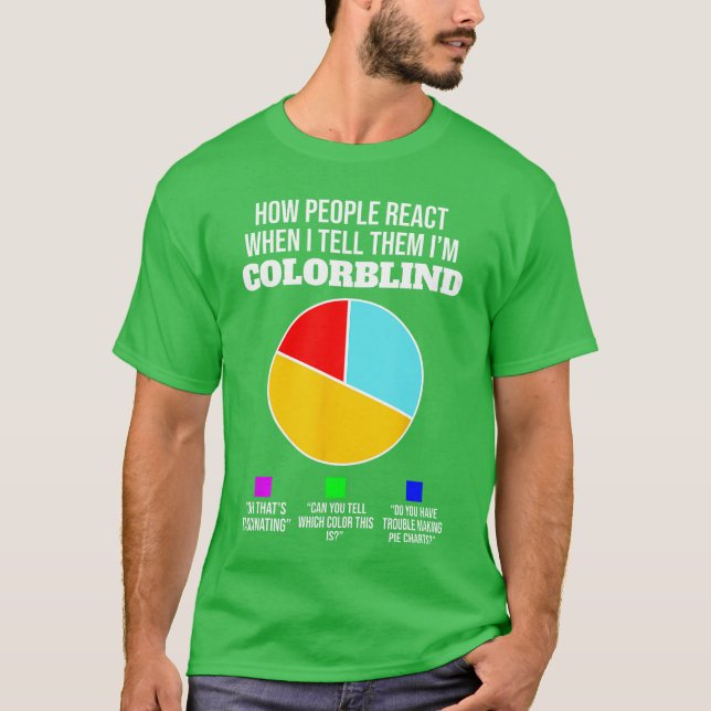 Rolig färgblind cirkeldiagram Färgblindhet Sägande T Shirt (Framsida)