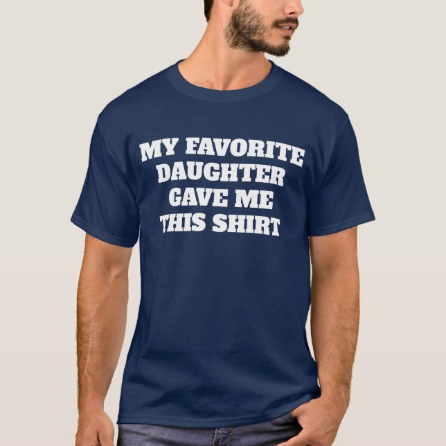 ROlig FARS DAGS PRESENT FRÅN DOTTER ANPASSAD TEXT T Shirt (Framsida)