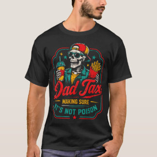 Rolig Farsdag Pappa Skatt Ser Till Att Den Inte Är T Shirt