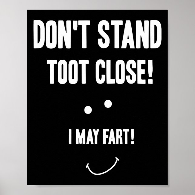 Rolig Fart Stå Inte För Nära Jag Kan Fisa  Poster (Framsidan)