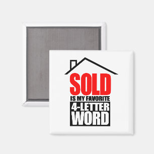 Rolig fastighetsmäklare SOLD är mitt favoritord me Magnet