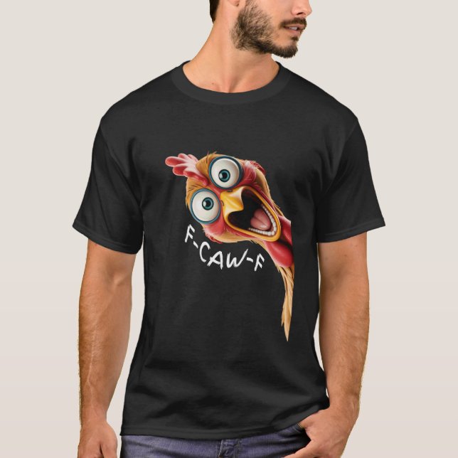 Rolig FCAWF Kyckling F Caw F Kyckling T Shirt (Framsida)