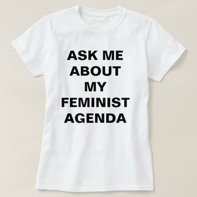 Rolig feministisk T-tröja Tee (Design framsida)