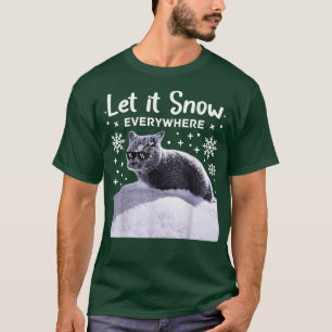 Rolig festkatt med solglasögon  Låt det snö varje T Shirt