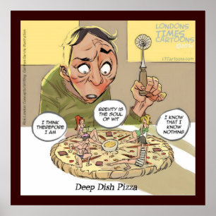 Rolig Filosofi Deep Dish Pizza Poster