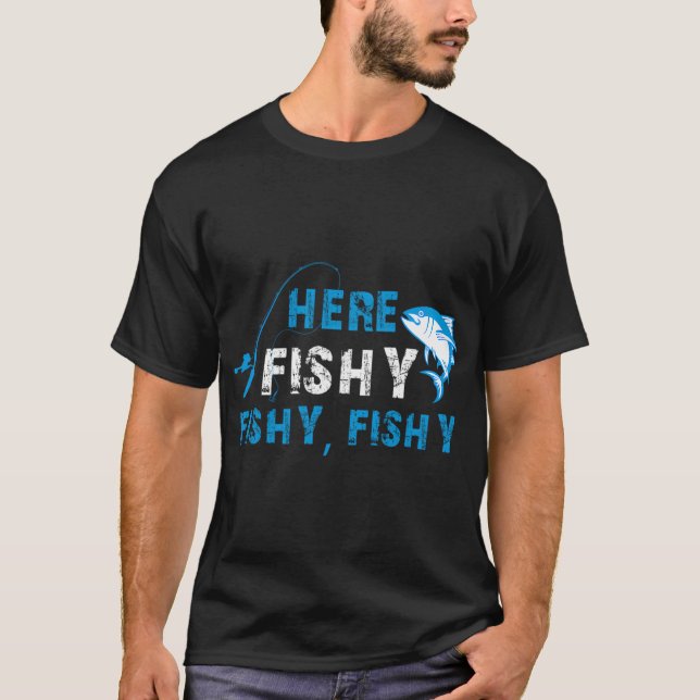Rolig Fiskare HärFiskigFiskigFiskig Fiske T Shirt (Framsida)