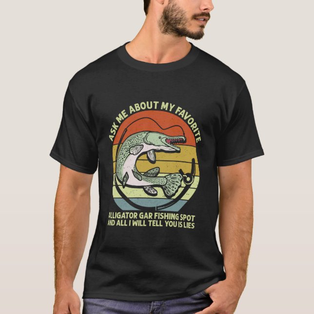 Rolig Fiske Efter Alligator Gar T Shirt (Framsida)