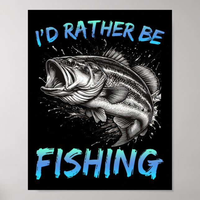 Rolig fiske Jag hellre fiska B Fiskare Mig Poster (Framsidan)