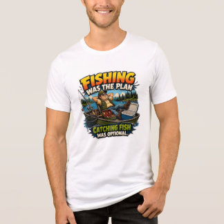 Rolig Fiske Var Planen Fånga Fisk Var Alternativ T Shirt
