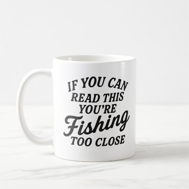 Rolig fiskecitat "Om du kan läsa detta är du F Kaffemugg (Vänster)
