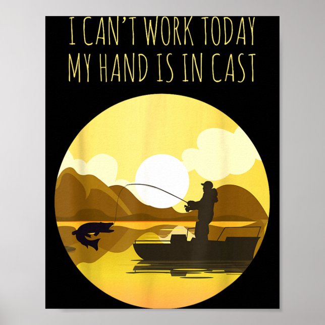 Rolig fiskefan kan inte arbeta armen är i gips poster (Framsidan)