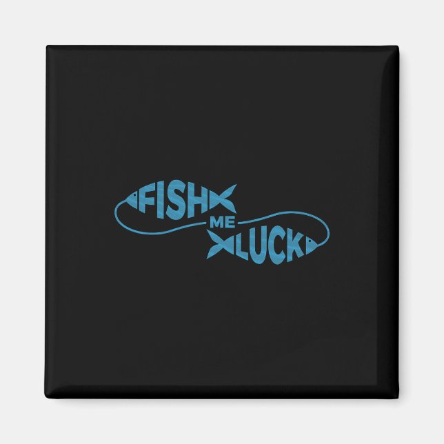 Rolig Fiskelycka Fiskare Fisk Mig Lycka  Magnet (Framsidan)