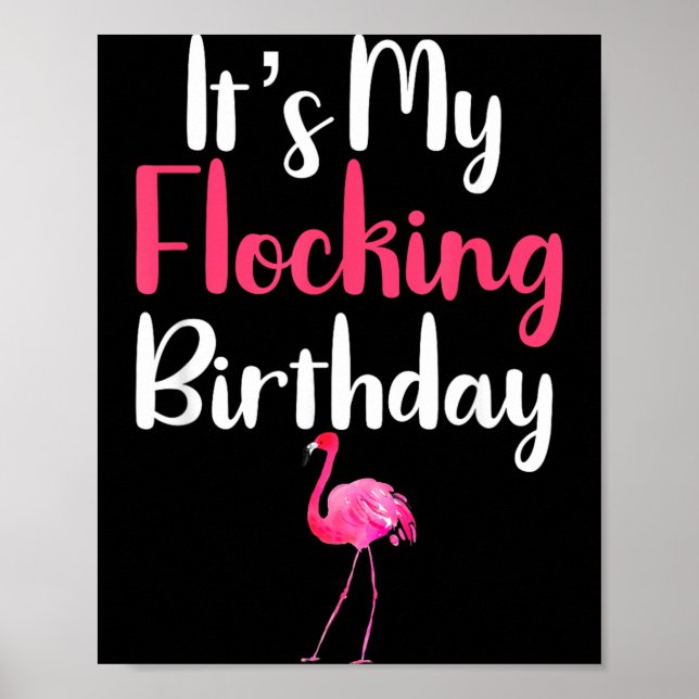 Rolig Flamingo Citat Det Är Min Flockande Födelsed Poster (Framsidan)