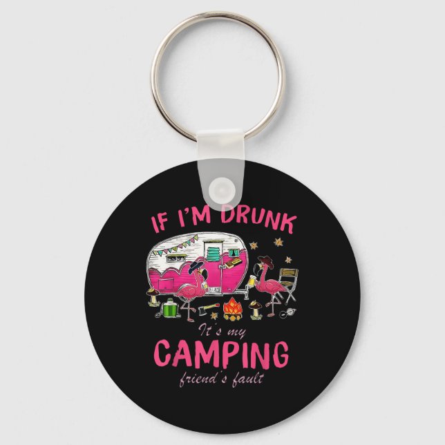 Rolig Flamingo Om Jag Är Berusad Är Det Mina Campi Nyckelring (Framsida)