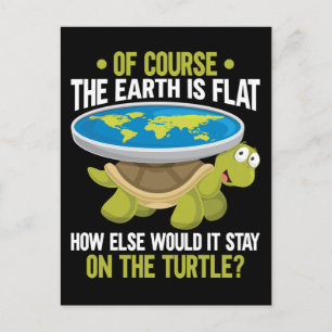 Rolig Flat Earth Society Sköldpadda Humor Vykort