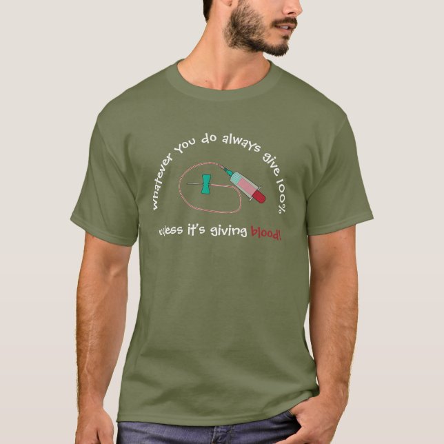 Rolig flebotomist ger alltid 100% t shirt (Framsida)