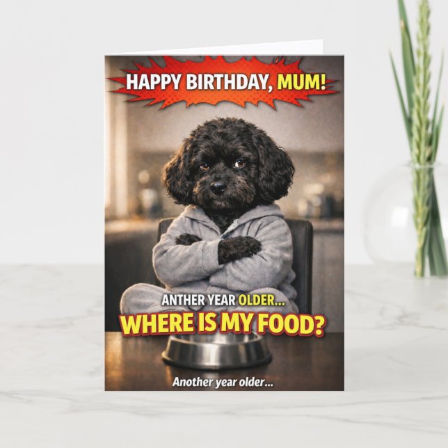 Rolig födelsedagskort till mamma - Hund där är min Kort (Framsida)