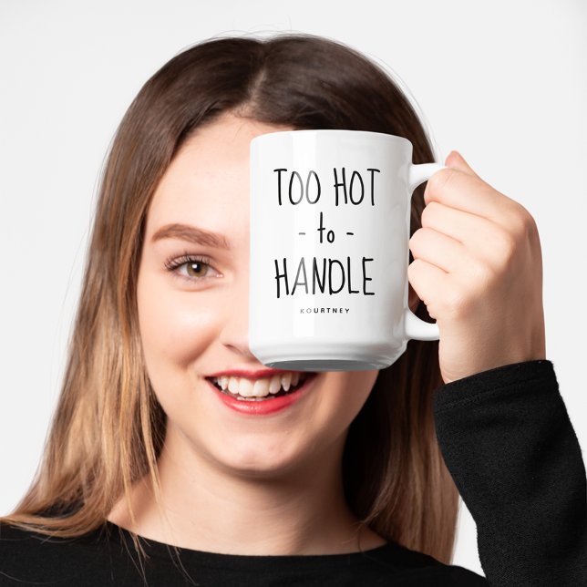 Rolig 'För het för att hantera' Personlig Kaffemugg (Skapare uppladdad)