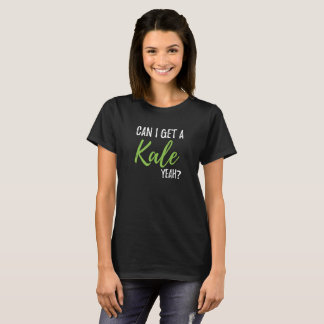 Rolig för Kale skjorta Yeah T-shirt
