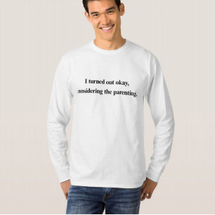 Rolig Förälderskap T-Shirt – Jag Blev Okej