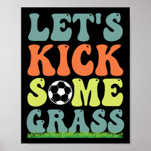 Rolig fotboll, låt oss sparka lite Gr för mamma do Poster