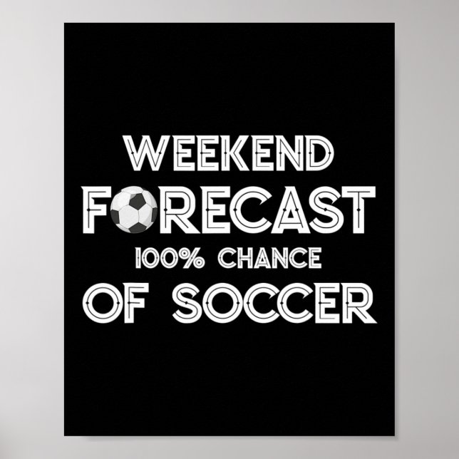 Rolig fotbollsentusiast Helgprognos 100% chans för Poster (Framsidan)