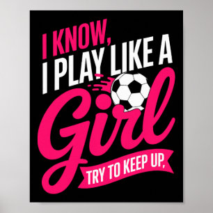 Rolig fotbollssägelse Jag vet att jag spelar som e Poster